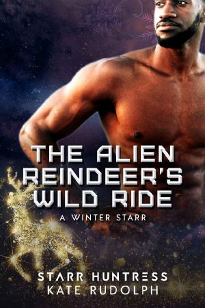 [A Winter Starr 05] • The Alien Reindeer's Wild Ride